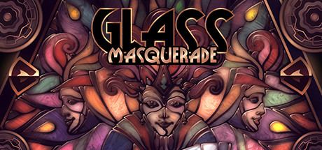 玻璃舞会破解版下载_玻璃舞会Glass Masquerade破解版下载地址