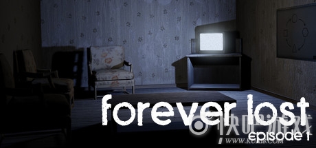 永远迷路第一集下载_永远迷路Forever Lost: Episode 1中文版下载