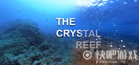 水晶礁游戏下载_水晶礁The Crystal Reef中文版下载