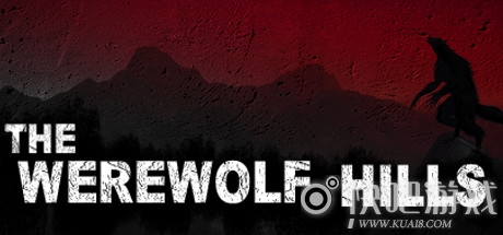 狼人山正式版下载_狼人山The Werewolf Hills正式版下载