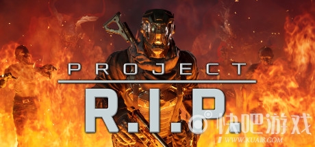 Project RIP正式版下载_Project RIP steam正式版下载
