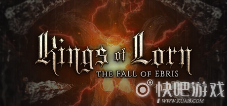 洛恩之王埃布里斯的沦陷下载_Kings of Lorn: The Fall of Ebris中文版下载