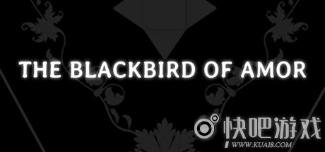 The Blackbird of Amor游戏下载_The Blackbird of Amor中文版下载