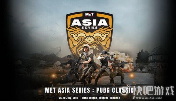 《绝地求生》MET亚洲系列赛7月打响 五大赛区降临泰国