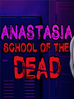 死亡学校：阿娜斯塔西娅中文版